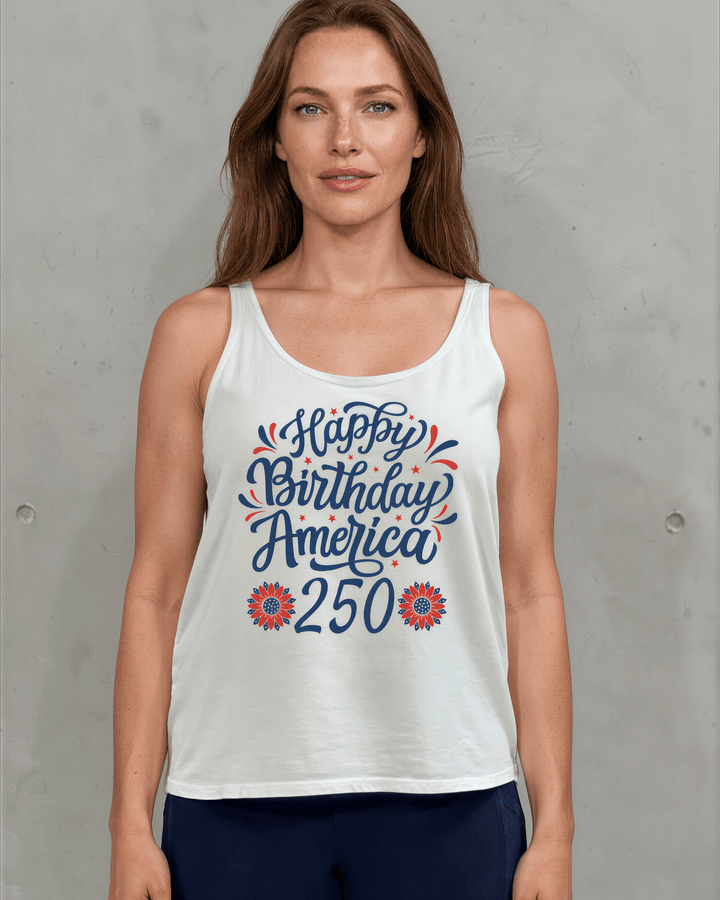 Happy Birthday America 250 Graphic Tank — Made in USA with USA Grown Cotton. Festive script &amp; floral design on white. Soft 95% cotton. Perfect for 4th of July.